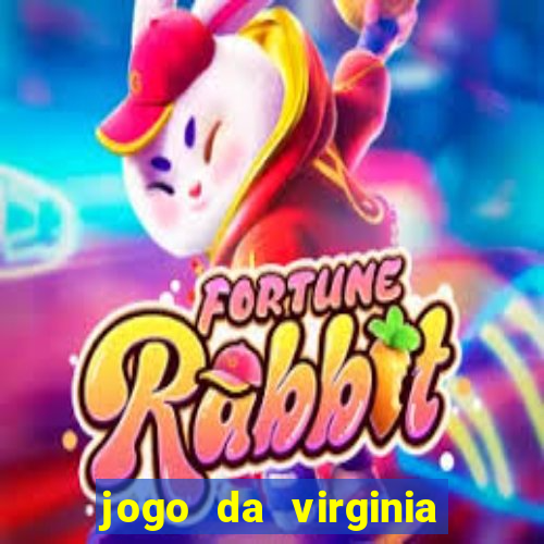 jogo da virginia que da dinheiro